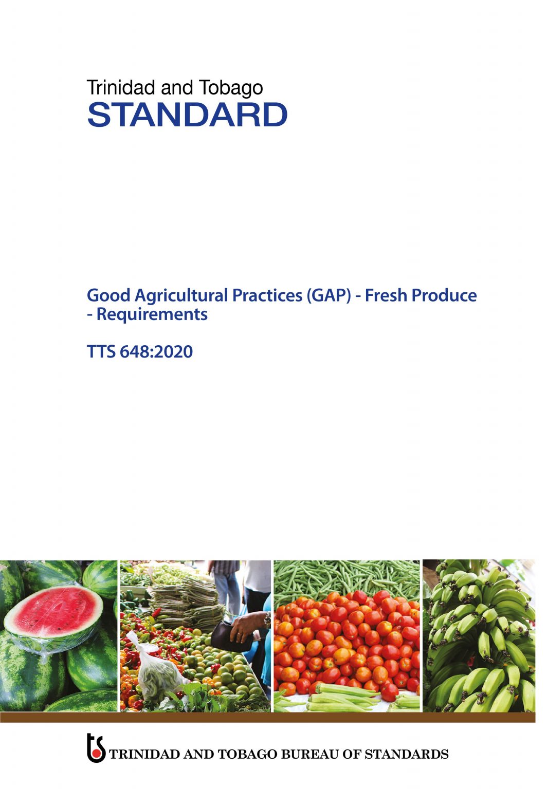 TTS 648 2020 Good Agricultural Practices GAP Fresh Produce