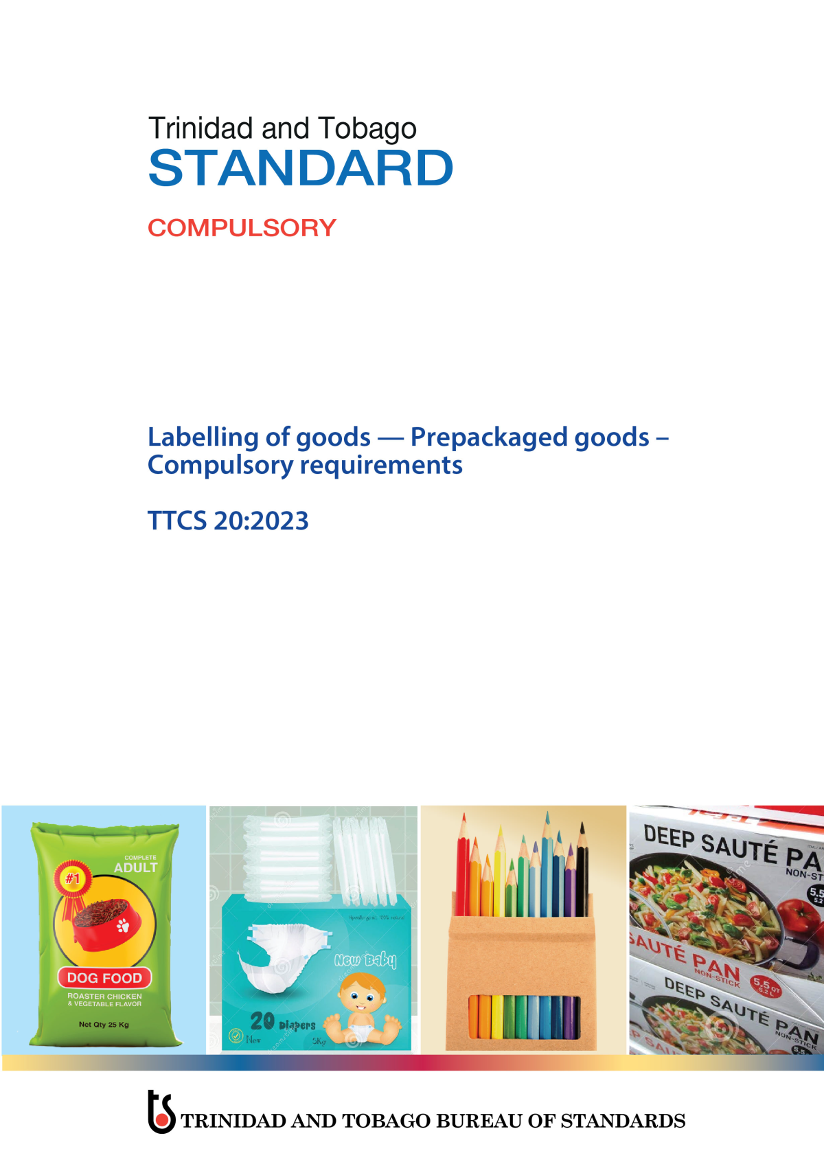 TTCS 202023 LABELLING OF GOODS PREPACKAGED GOODS COMPULSORY