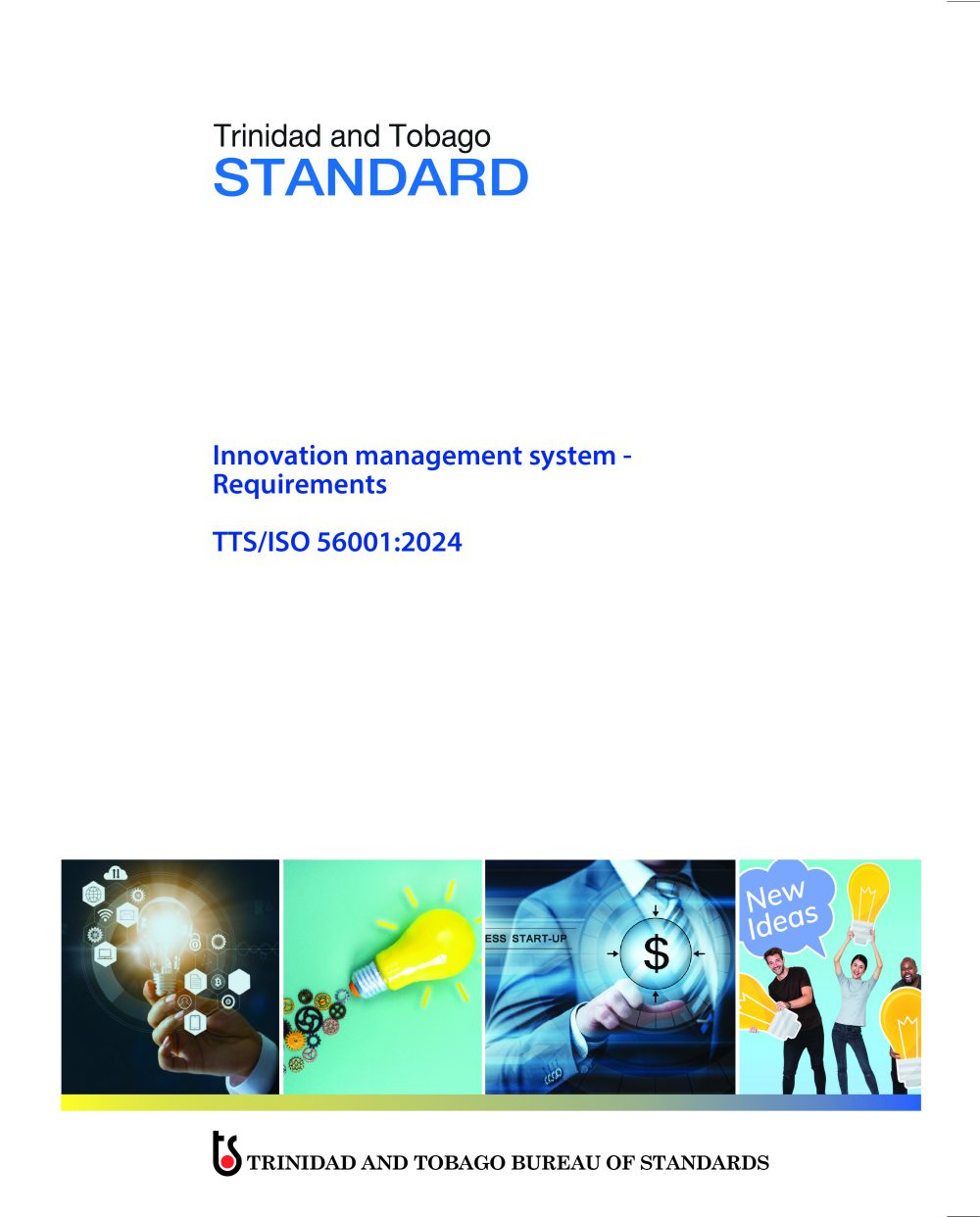 TTS/ISO 56001:2024 INNOVATION MANAGEMENT SYSTEM - REQUIREMENTS