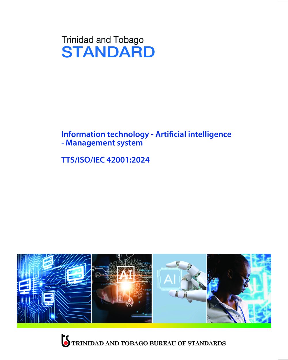 TTS/ISO/IEC 42001:2024 Information technology - Artificial intelligence - Management System
